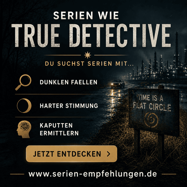 Neu: Serien wie True Detective